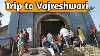 TRIP TO VAJRESHWARI TEMPLE