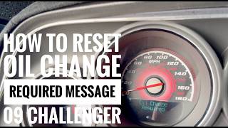 How to reset Oil Change Required message 09 Challenger