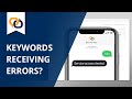 Keywords Receiving Errors? | EZ Texting Tutorial