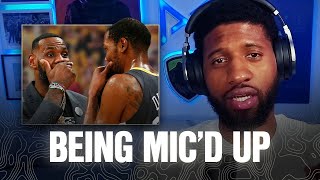 Paul George Explains The Process of Being Mic'd Up for NBA Game