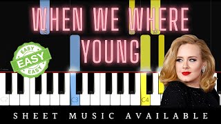 Adele - When We Were Young (Easy Piano Tutorial)