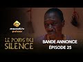 Série - Le Poids du Silence - Saison 1 - Épisode 25 - Bande Annonce VOSTFR