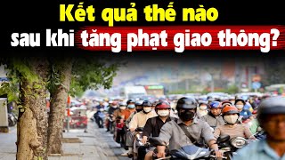 Tăng phạt giao thông, chuyện gì đã xảy ra?