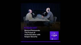 Beyond Passwords: The Future of Authentication with Keeper Security