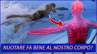 NUOTO e SALUTE: What happens to your body when you swim?