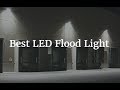 Best LED Flood Light