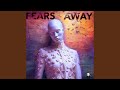 Fears Away
