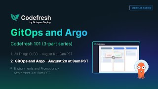 GitOps and Argo (Codefresh 101 webinar series)