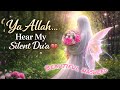Ya Allah… Hear My Silent Du’a 🤲💔 | Emotional Nasheed