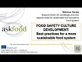 Food safety culture development: best practices for a more sustainable food system | #ASKFOODproject