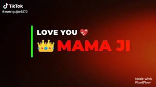 Mama  ke liye WhatsApp status🌹💕💕💕💕💕