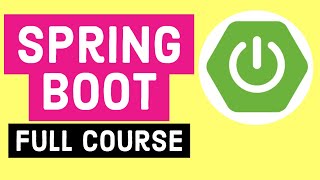 Spring Boot Tutorial | Full Course (NEW)