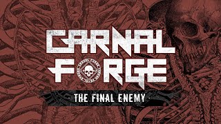 Carnal Forge - The Final Enemy (official lyricvideo)