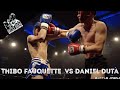 Thibo Fauquette  vs Daniel Duta Highlights