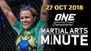 ONE: Martial Arts Minute | 27 October 2018