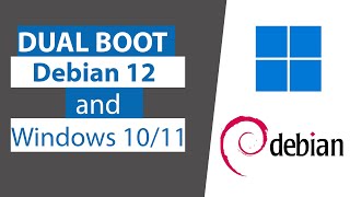 How to Dual boot Debian 12 and Windows 10/11