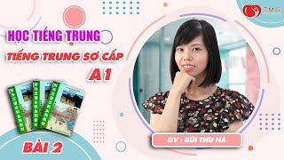 HỌC TIẾNG TRUNG CÔ BÙI THU HÀ | Giáo Trình Hán Ngữ | BÀI 2 (Phần 1): Các Nét Cơ Bản Tiếng Trung