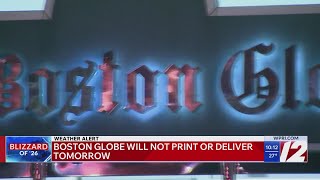 Boston Globe will not print, deliver papers Tuesday due to blizzard