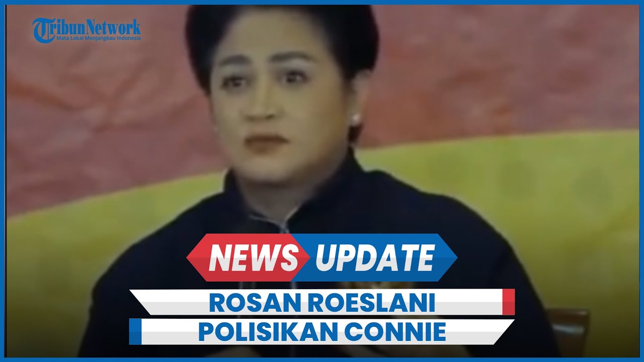 Rosan Roeslani Polisikan Connie Bakrie Sebut Prabowo Cuma 2 Tahun Jadi ...