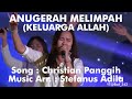 Anugerah Melimpah (Keluarga Allah) - Song by Christian Panggih Music Arr by Stefanus Adila