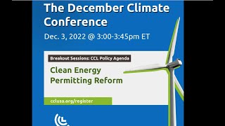 #CCL2022: Clean Energy Permitting Reform Session w/ Bipartisan Policy Center