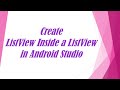 Learn to create ListView inside a ListView using Firebase -Android Studio | Android Tutorial