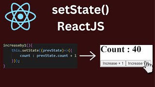 ReactJS setState()(React Tutorial #8)