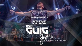 DVD GUIG GHETTO - ARACAJU | 2015