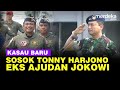 Profil Tonny Harjono, Eks Ajudan Jokowi Kini Emban Jabatan Kasau