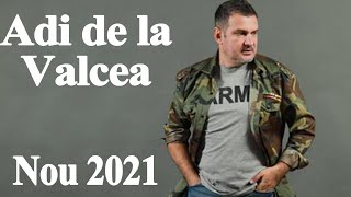 Adi de la Valcea ❌ Manele Noi 2021 ⭕ Colaj Manele 2021 ❌  Manele Non-Stop ❌