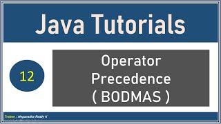 Java Tutorials : Operator Precedence (BODMAS) #12