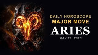 Aries Horoscope Today ♈ QUESTION EVERYTHING NOW! (May 29, 2026)