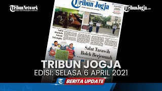Tribun Jogja, Edisi: Selasa, 6 April 2021