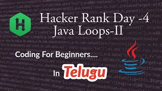 Day-4 | HackerRank Java Coding Challenge | Java Loops-II | In Telugu #trending #java #hackerrank