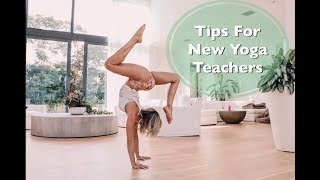 Tips For New Yoga Teachers!