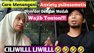 CARA MENANGANI ANXIETY PSIKOSOMATIS DISORDER DENGAN MUDAH,, Berdasarkan pengalaman