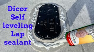 Dicor self leveling lap sealant: how to