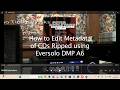 How to edit Metadata for CDs ripped using Eversolo DMP A6