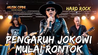 PENGARUH JOKOWI MULAI RONTOK (Official Music Video) HARD ROCK (Single Hits) MUSIK OPINI