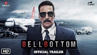 Bell Bottom Movie | Official Look | Akshay Kumar, Vaani Kapoor, Huma Qureshi