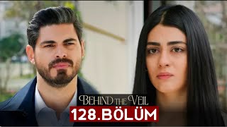 Gelin 128 Bölüm | Behind the Veil Episode 128