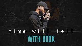 "Time Will Tell" (with hook) - Hip Hop Beats with Hooks - Rap Instrumental