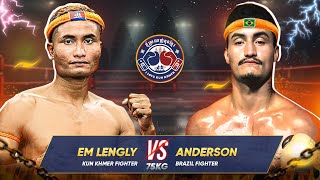 ឯម ឡេងលី EM LENGLY(CAMBODIA) VS ANDERSON(BRAZIL)75KG KUN KHMER