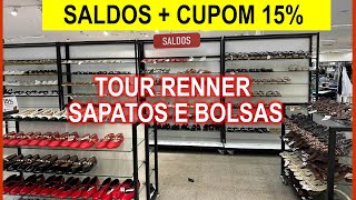 SALDOS RENNER BOLSAS E SAPATOS CUPOM 15% GRACIANE