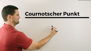 Cournotscher Punkt, Cournot Punkt, gewinnmaximaler Punkt, Monopolist | Mathe by Daniel Jung