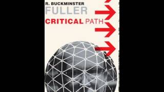 History Book Review: Critical Path by R. Buckminster Fuller, Kiyoshi Kuromiya