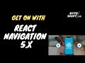 Installing React Navigation 5.x | Understanding Stack Navigation | React Native Tutorial
