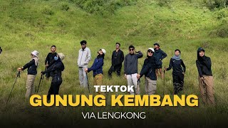 TEKTOK GUNUNG KEMBANG VIA LENGKONG WONOSOBO | GUNUNG TERBERSIH ANAK GUNUNG SINDORO