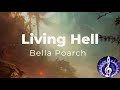 Bella Poarch - Living Hell (Lyrics) | Chorus Crafters