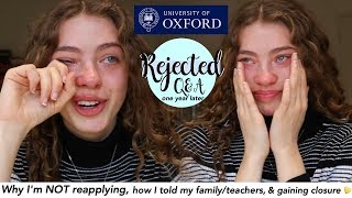 I was rejected from Oxford: Why I'm Not Reapplying, Gaining Closure and Dealing with Rejection ✨